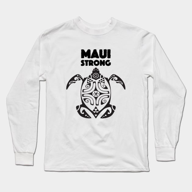 Maui Hawaii: Maui Strong Long Sleeve T-Shirt by Puff Sumo